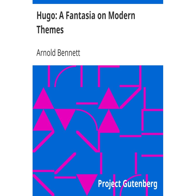 Hugo: A Fantasia on Modern...