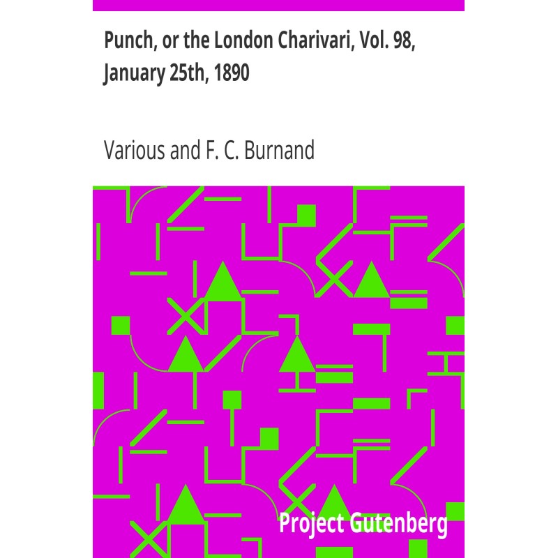 Punch, or the London...