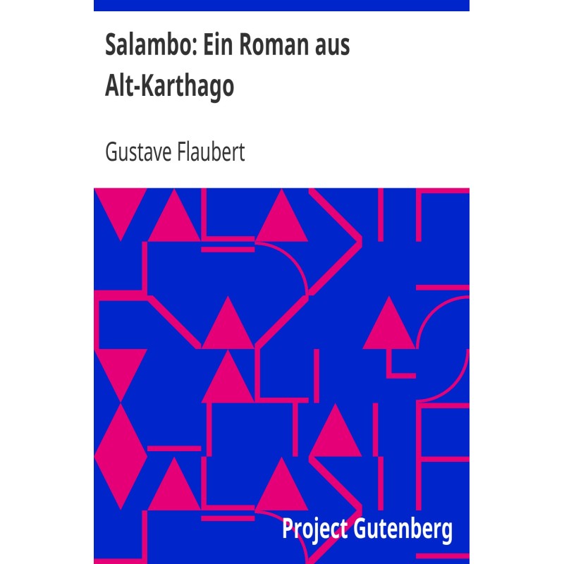 Саламбо: Роман из Старого...