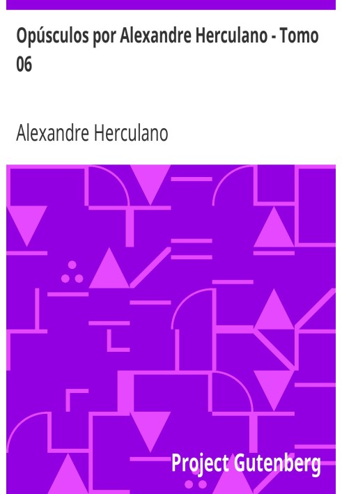 Booklets by Alexandre Herculano - Volume 06