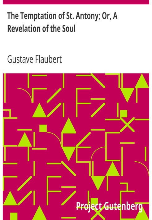 Спокуса святого Антонія; Або «Одкровення душі».
