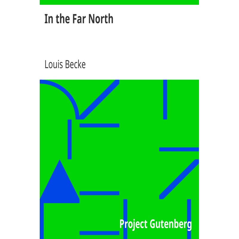 In the Far North 1901