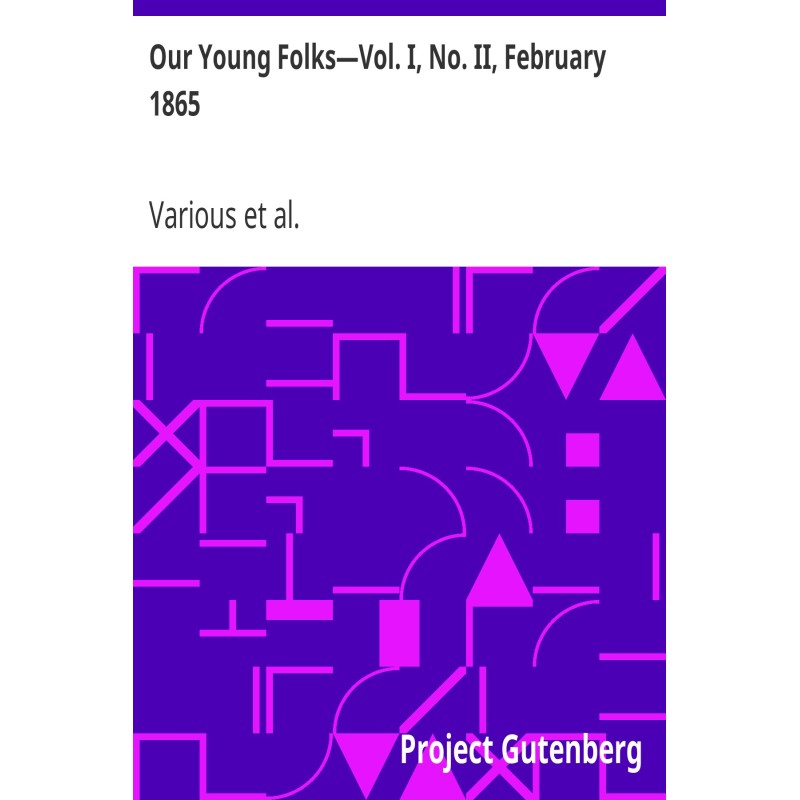 Our Young Folks—Vol. I, No....