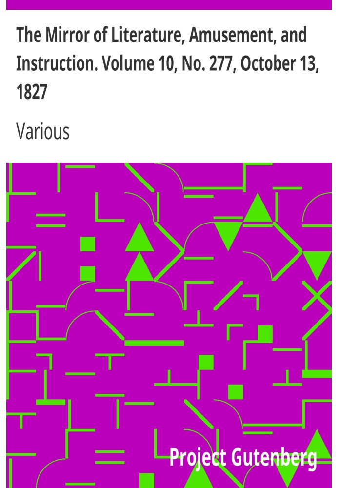 Зеркало литературы, развлечений и обучения. Том 10, № 277, 13 октября 1827 г.
