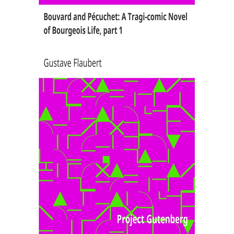 Бувар и Пекюше:...