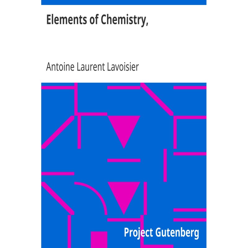Elements of Chemistry, In a...