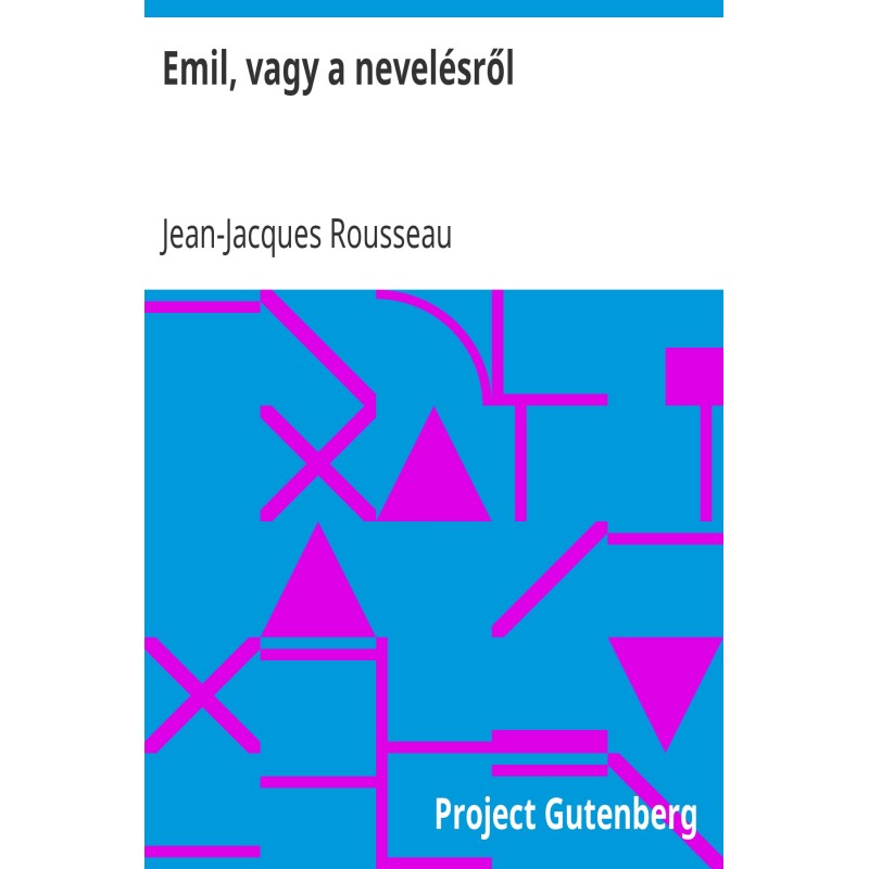 Emil, or about education