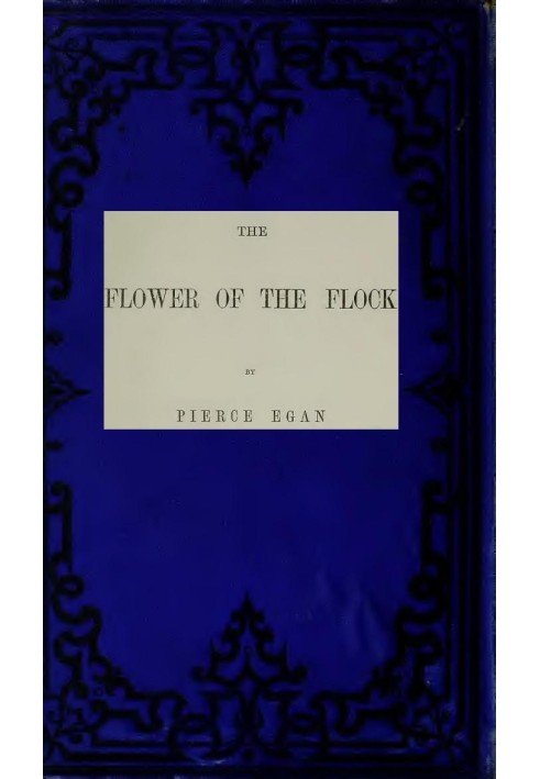 The Flower of the Flock, Volume 3 (of 3)