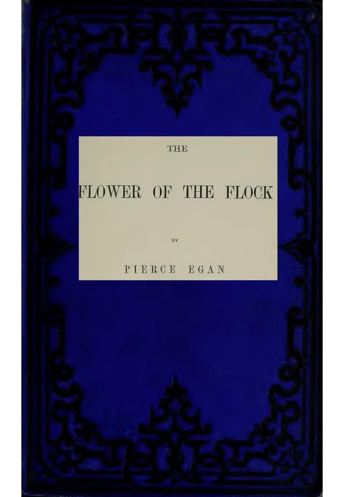 The Flower of the Flock, Volume 2 (of 3)