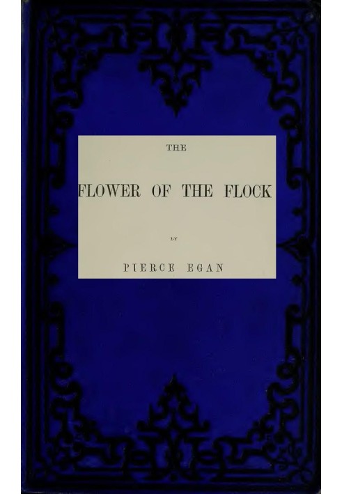 The Flower of the Flock, Volume 2 (of 3)