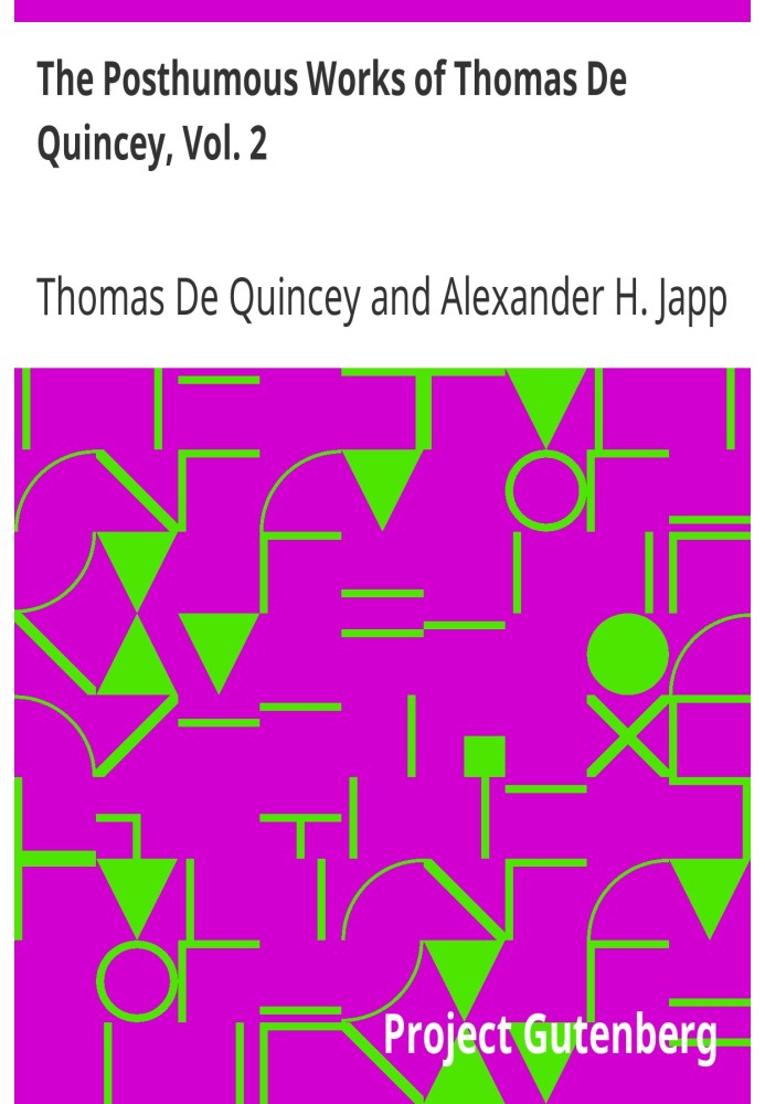 Посмертні твори Томаса Де Квінсі, том. 2