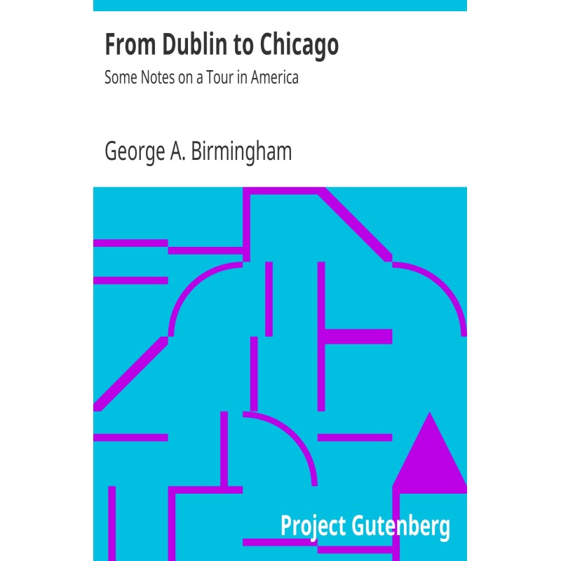 From Dublin to Chicago:...