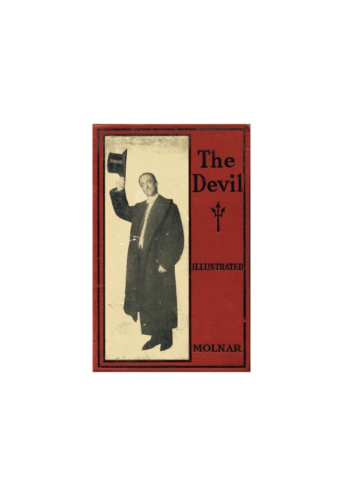 The Devil: A Tragedy of the Heart and Conscience