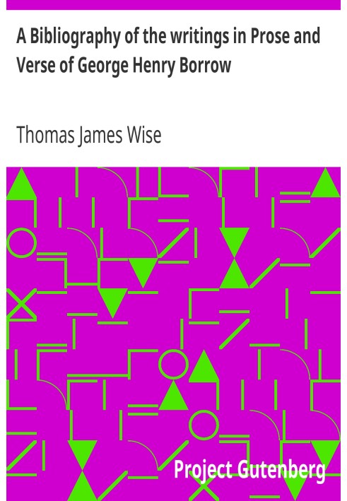 Библиография произведений в прозе и стихах Джорджа Генри Борроу