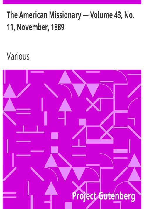 Американский миссионер - Том 43, № 11, ноябрь 1889 г.