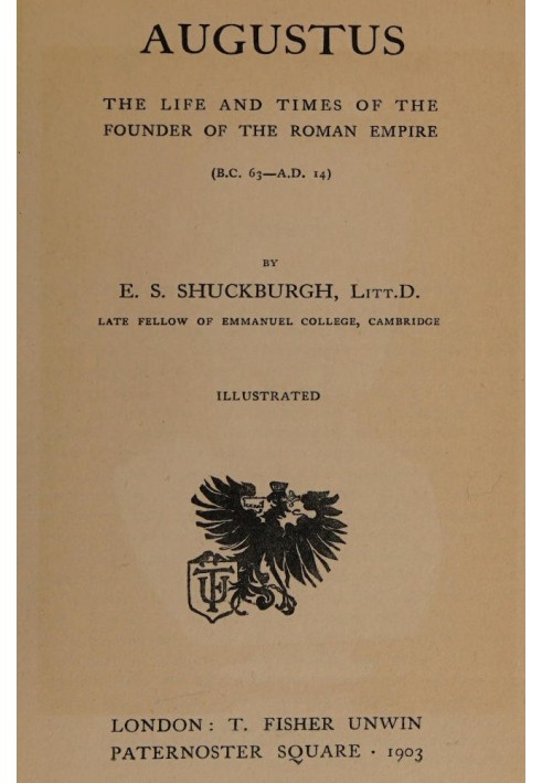 Augustus: The Life and Times of the Founder of the Roman Empire