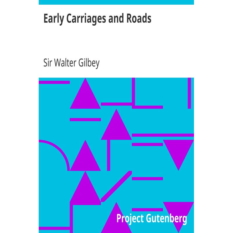 Early Carriages and Roads