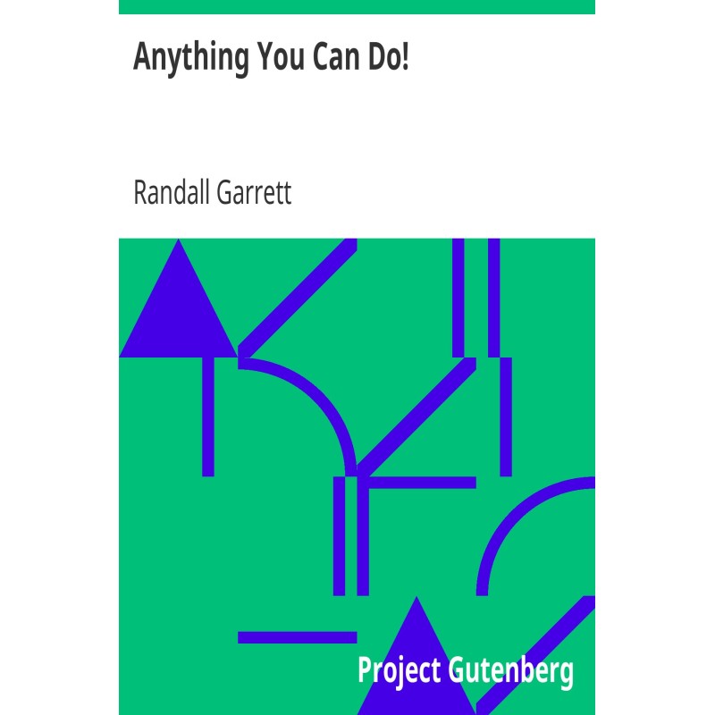 Anything You Can Do!