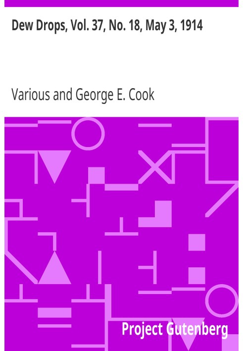 Краплі роси, вип. 37, № 18, 3 травня 1914 р