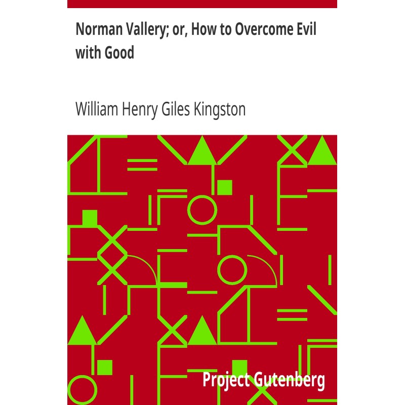 Norman Vallery; or, How to...