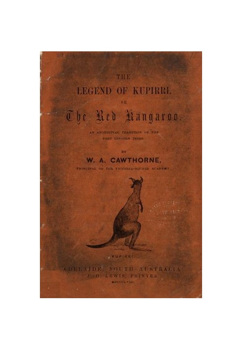 Легенда про Купіррі, або Червоний кенгуру. Традиція аборигенів племені Порт-Лінкольн