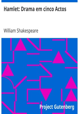 Hamlet: Drama in Five Acts