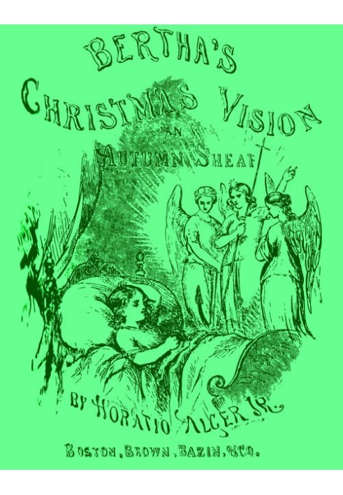 Bertha's Christmas Vision: An Autumn Sheaf