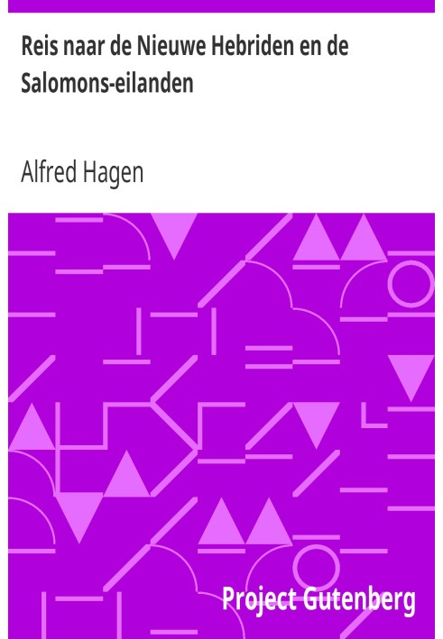 Journey to the New Hebrides and the Solomon Islands The Earth and its Peoples, 1906