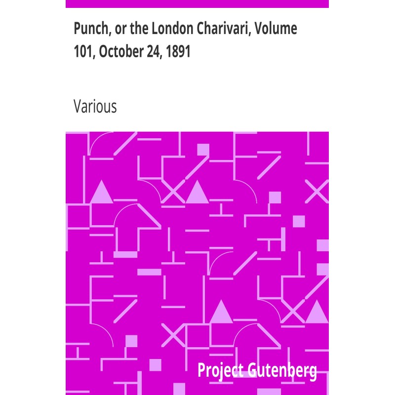 Punch, or the London...