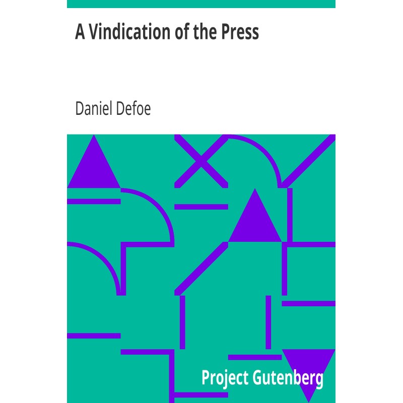 A Vindication of the Press