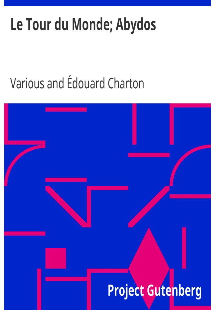 Around the world; Abydos Journal of Travel and Travelers; 2nd Week 1905