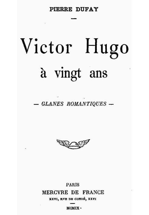 Victor Hugo at twenty: Romantic insights