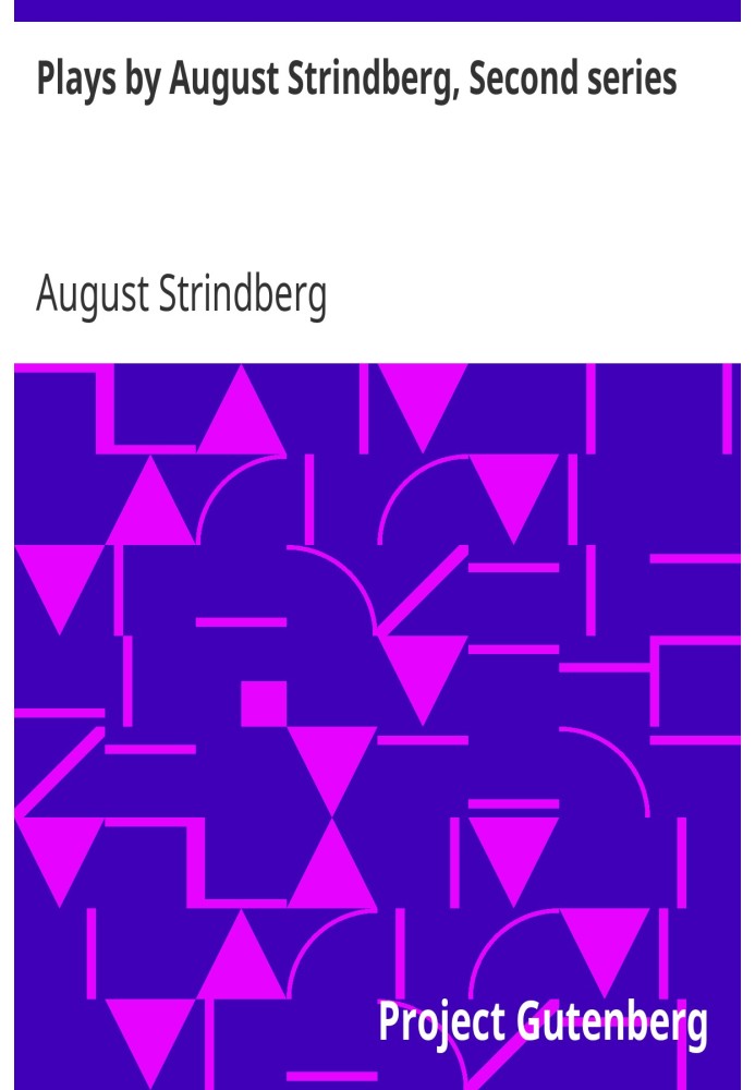 Plays by August Strindberg, Second series