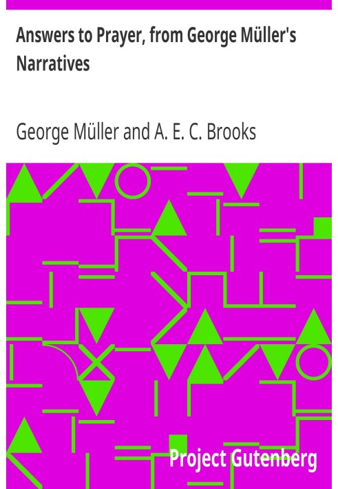 Answers to Prayer, from George Müller's Narratives