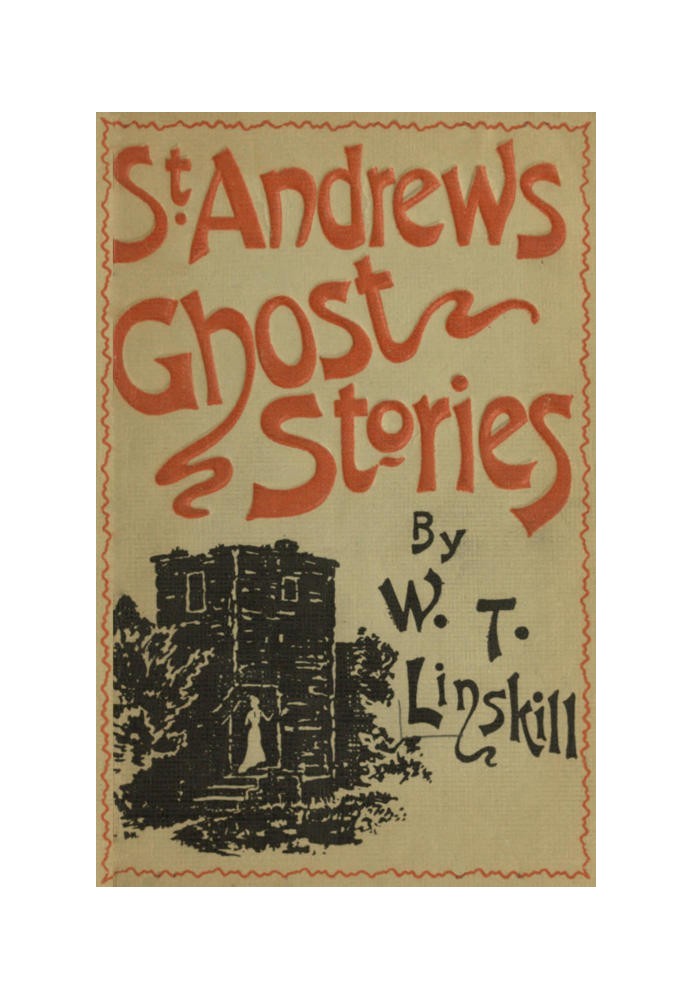 St. Andrews Ghost Stories Fourth Edition