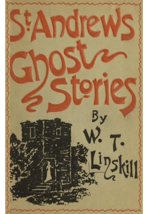 St. Andrews Ghost Stories Fourth Edition