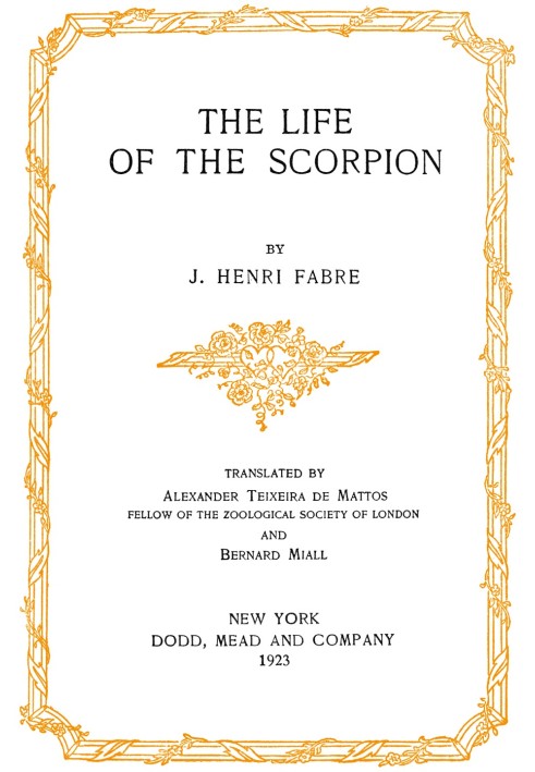 The Life of the Scorpion