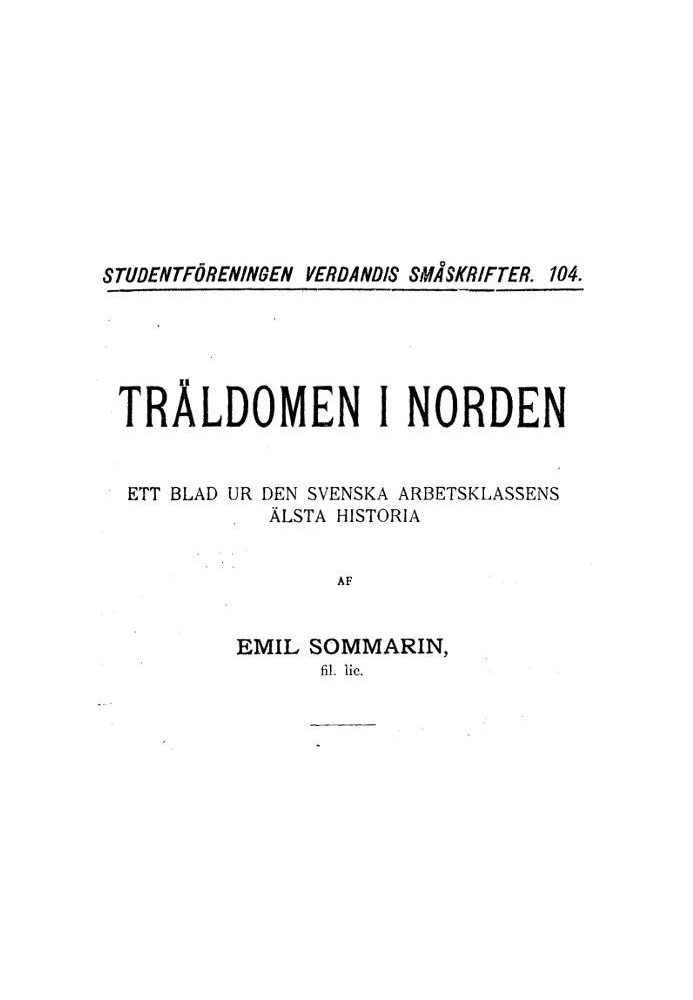 Slavery in the Nordics: A leaf from the oldest history of the Swedish working class