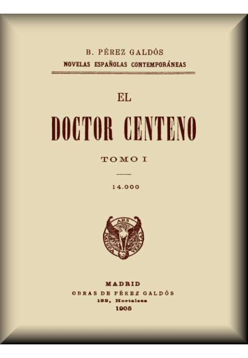 Doctor Centeno (Volume I)