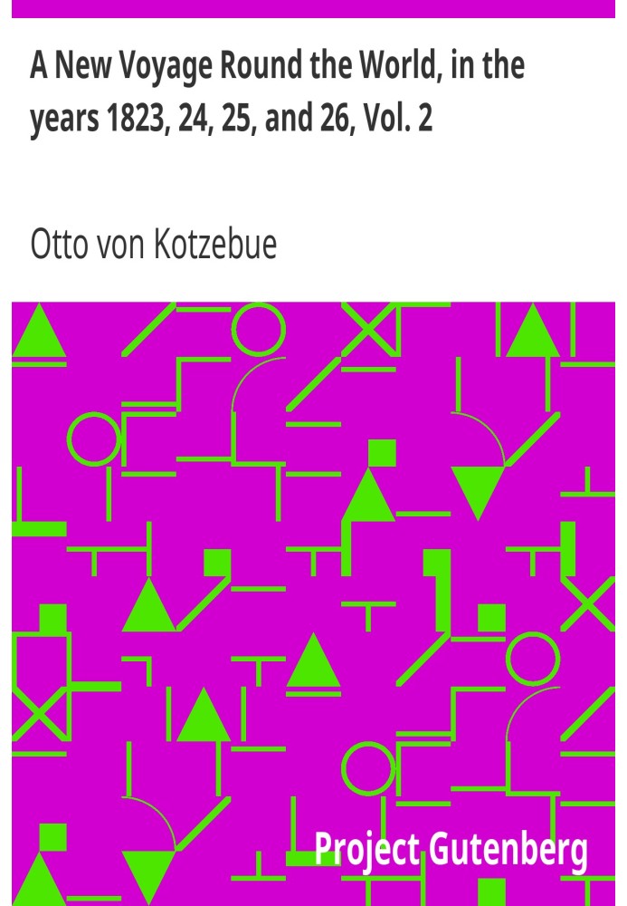 Новое кругосветное путешествие в 1823, 24, 25 и 26 годах, Том. 2