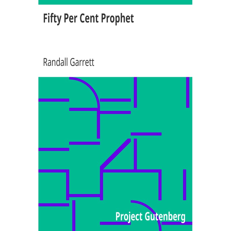 Fifty Per Cent Prophet