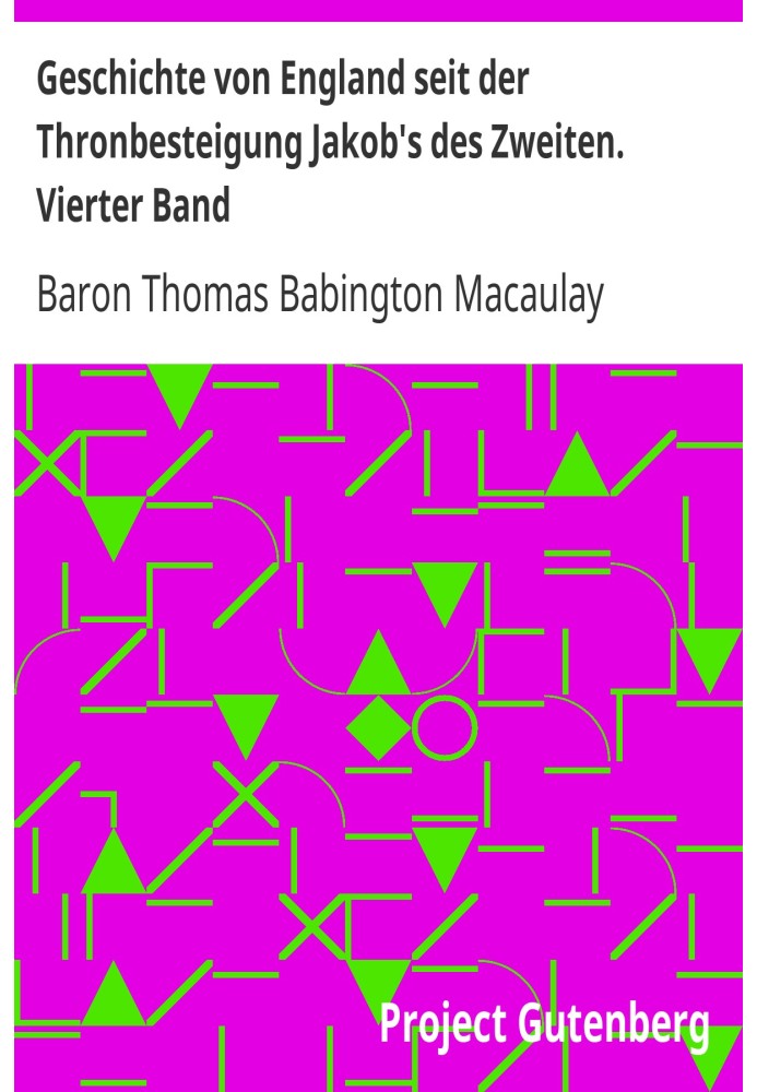 Історія Англії з часів царювання Якова II. Четвертий том