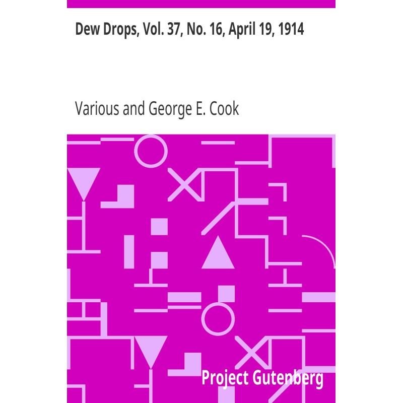 Dew Drops, Vol. 37, No. 16,...