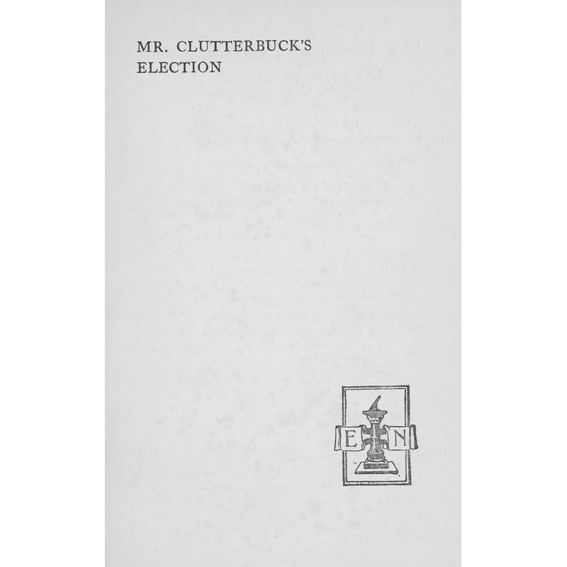 Mr. Clutterbuck's Election