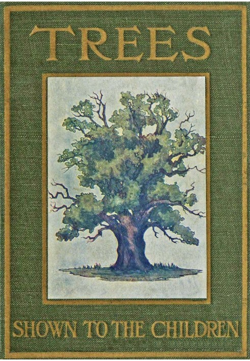 Trees, Shown to the Children