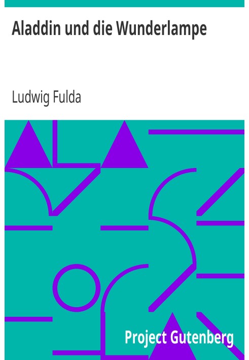 Аладдин и волшебная лампа Тысяча и одна ночь, пересказ