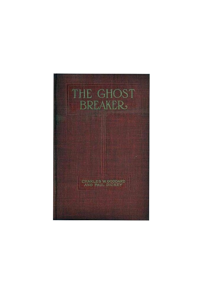 The Ghost Breaker: A Novel Based Upon the Play