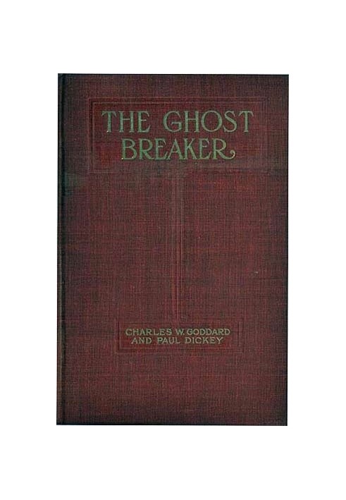 The Ghost Breaker: A Novel Based Upon the Play