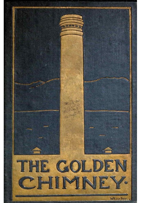 The Golden Chimney: A Boy's Mine