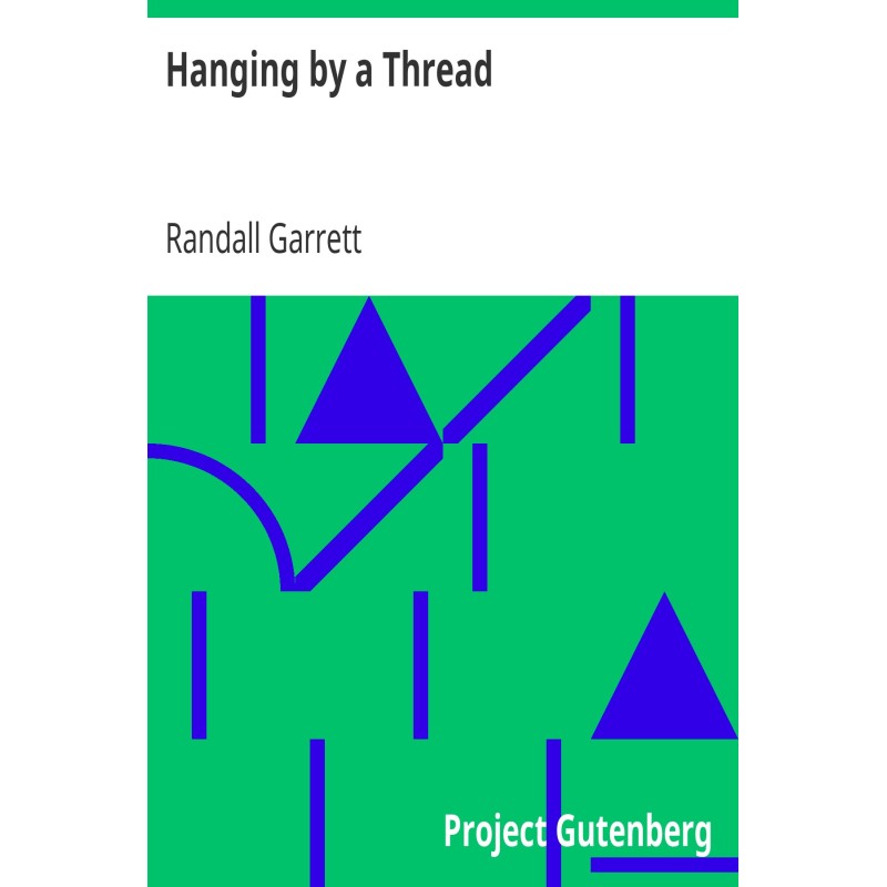 Hanging by a Thread